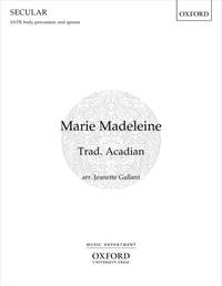 Gallant, Jeanette: Marie Madeleine (SATB)
