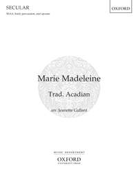 Gallant, Jeanette: Marie Madeleine (SSAA)