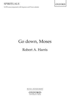 Harris, Robert A.: Go down, Moses