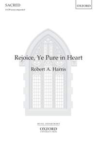 Harris, Robert A.: Rejoice, ye pure in heart