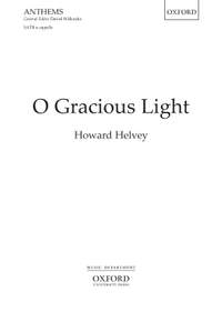 Helvey, Howard: O Gracious Light