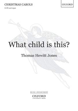 Hewitt Jones, Thomas: What child is this?