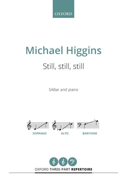 Higgins, Michael: Still, still, still