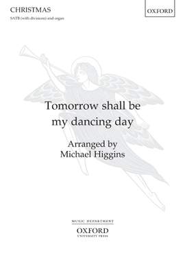 Higgins, Michael: Tomorrow shall be my dancing day
