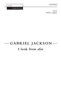 Jackson, Gabriel: I look from afar