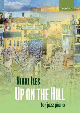 Iles, Nikki: Up on the Hill