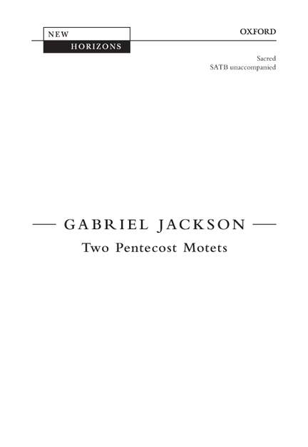Jackson, Gabriel: Two Pentecost Motets