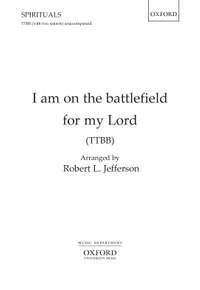 Jefferson, Robert L.: I am on the battlefield for my Lord