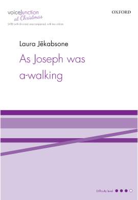 Jekabsone, Laura: As Joseph was a-walking