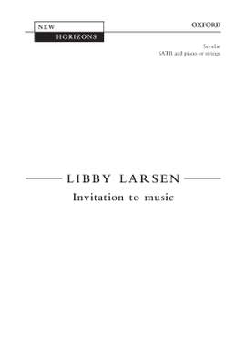 Larsen, Libby: Invitation to music
