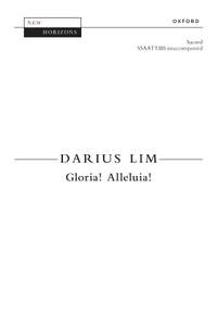 Lim, Darius: Gloria! Alleluia!