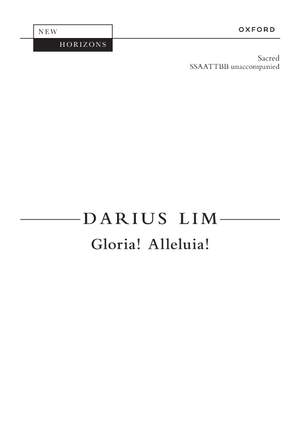 Lim, Darius: Gloria! Alleluia!