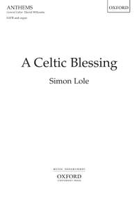 Lole, Simon: A Celtic Blessing