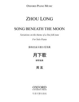 Long, Zhou: Song Beneath the Moon