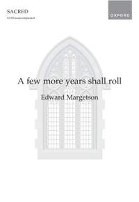 Margetson, Edward: A few more years shall roll