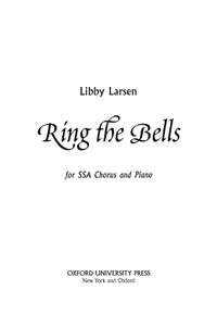 Larsen, Libby: Ring the bells