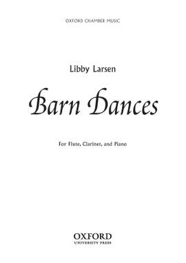 Larsen, Libby: Barn Dances