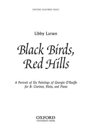 Larsen, Libby: Black Birds, Red Hills