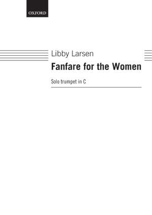Larsen, Libby: Fanfare for the Women