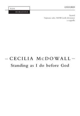 McDowall, Cecilia: Standing as I do before God