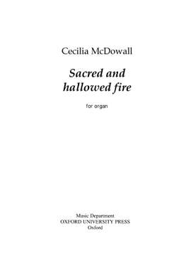 McDowall, Cecilia: Sacred and hallowed fire