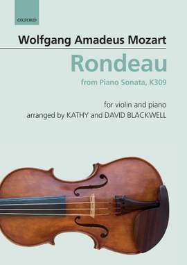 Mozart, W. A., Blackwell, Kathy, and Blackwell, David: Rondeau: from Piano Sonata, K309