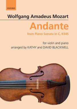 Mozart, Wolfgang Amadeus/Blackwell, Kathy and Blackwell, David: Andante: from Piano Sonata in C, K545