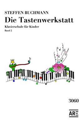 Buchmann, S: Die Tastenwerkstatt 2 Vol. 2