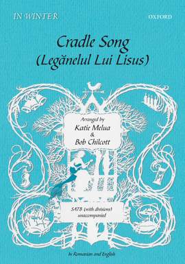 Melua, Katie and Chilcott, Bob: Cradle Song/Legănelul Lui Lisus