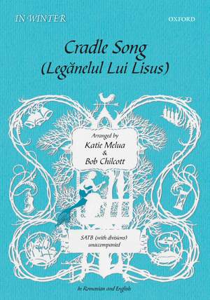 Melua, Katie and Chilcott, Bob: Cradle Song/Legănelul Lui Lisus