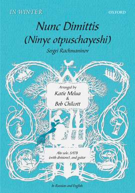 Melua, Katie and Chilcott, Bob: Nunc Dimittis/Ninye otpuschayeshi