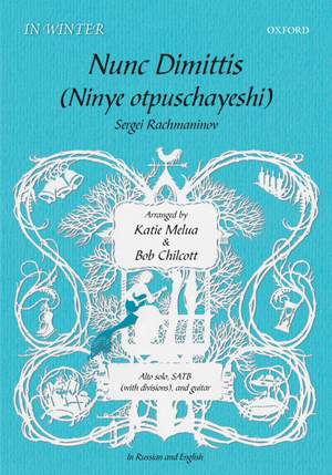 Melua, Katie and Chilcott, Bob: Nunc Dimittis/Ninye otpuschayeshi