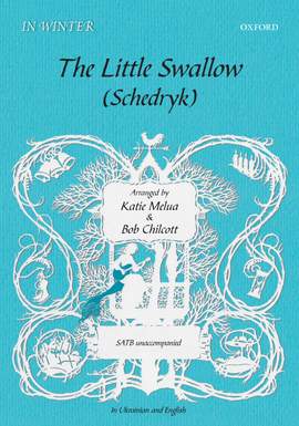 Melua, Katie and Chilcott, Bob: The Little Swallow/Schedryk