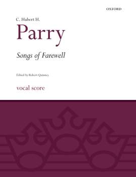Parry, C. Hubert H./Quinney, Robert: Songs of Farewell