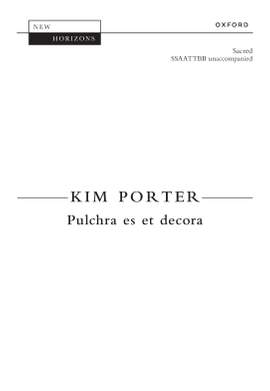 Porter, Kim: Pulchra es et decora