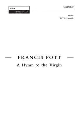 Pott, Francis: A Hymn to the Virgin