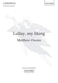 Owens, Matthew: Lullay, my liking