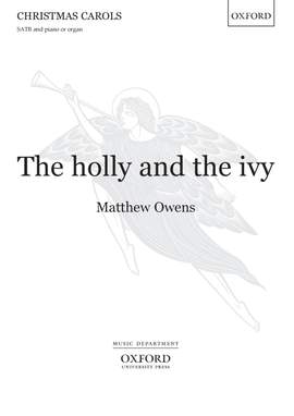 Owens, Matthew: The holly and the ivy