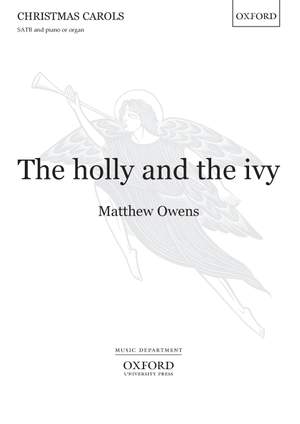 Owens, Matthew: The holly and the ivy