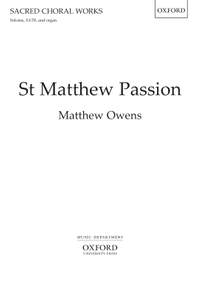 Owens, Matthew: St Matthew Passion