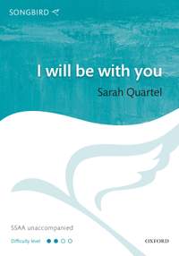 Quartel, Sarah: I will be with you