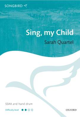 Quartel, Sarah: Sing, my Child