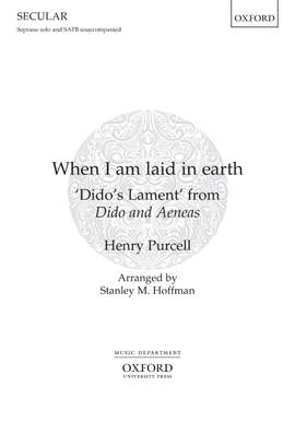 Purcell, Henry and Hoffman, Stanley M.: When I am laid in earth