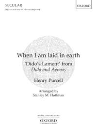 Purcell, Henry and Hoffman, Stanley M.: When I am laid in earth