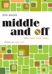 Rosser, Pete: Middle and Off