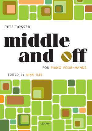 Rosser, Pete: Middle and Off