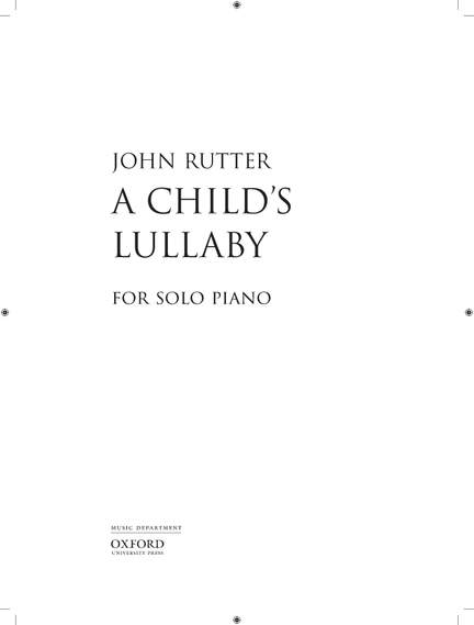 Rutter, John: A Child's Lullaby