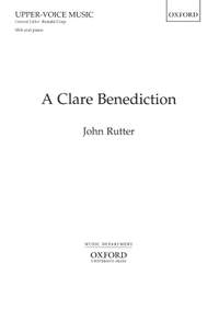 Rutter, John: A Clare Benediction