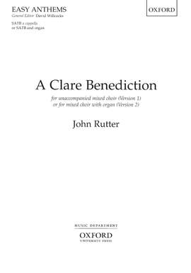 Rutter, John: A Clare Benediction
