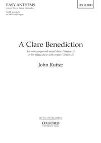 Rutter, John: A Clare Benediction